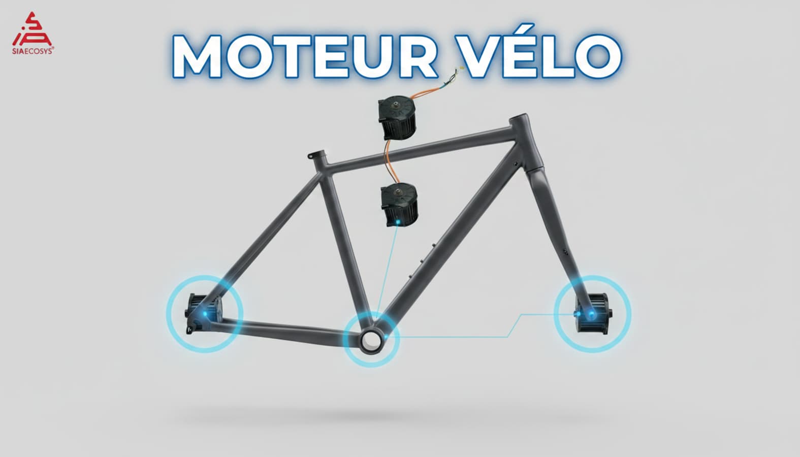Cadre de vélo en 3D avec des zones lumineuses bleues sur les moyeux et le pédalier illustrant les types de moteurs sous le texte MOTEUR VÉLO.